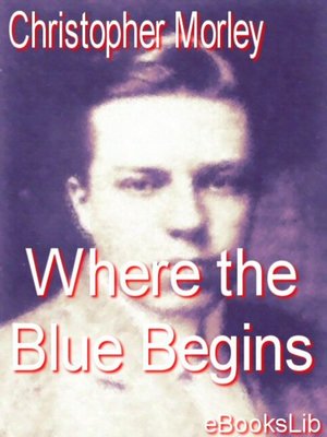 cover image of Where the Blue Begins